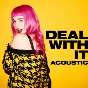 Deal With It (Acoustic)