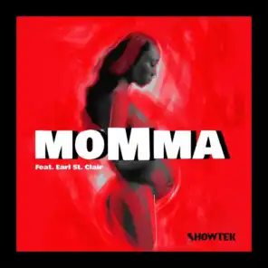 Momma (feat. Earl St. Clair)