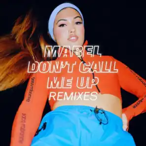 Don't Call Me Up (Burak Yeter Remix)