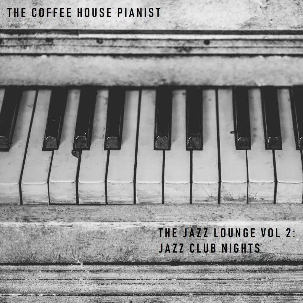 The Jazz Lounge Vol 2: Jazz Club Nights