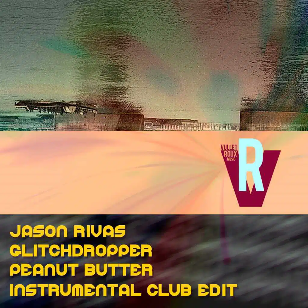 Peanut Butter (Instrumental Club Edit)