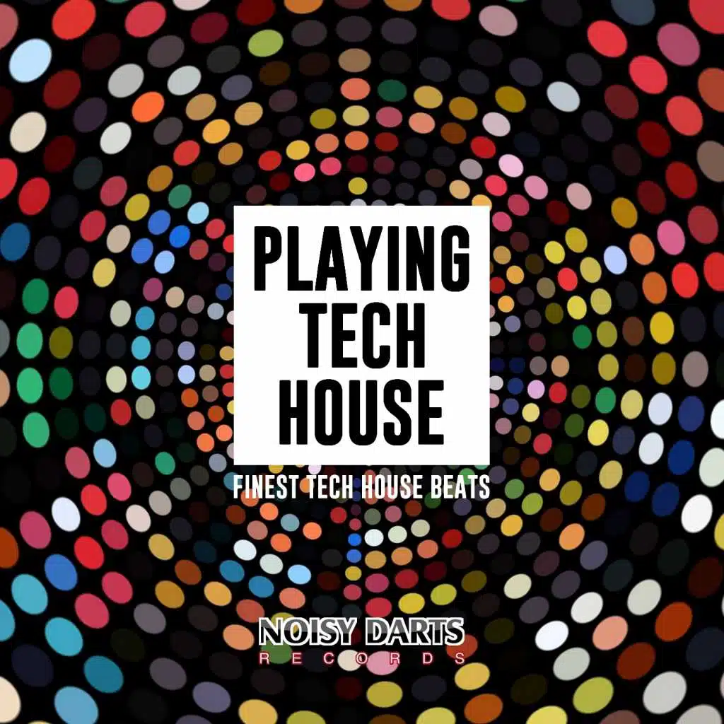 Playing Tech House (Finest Tech House Beats)