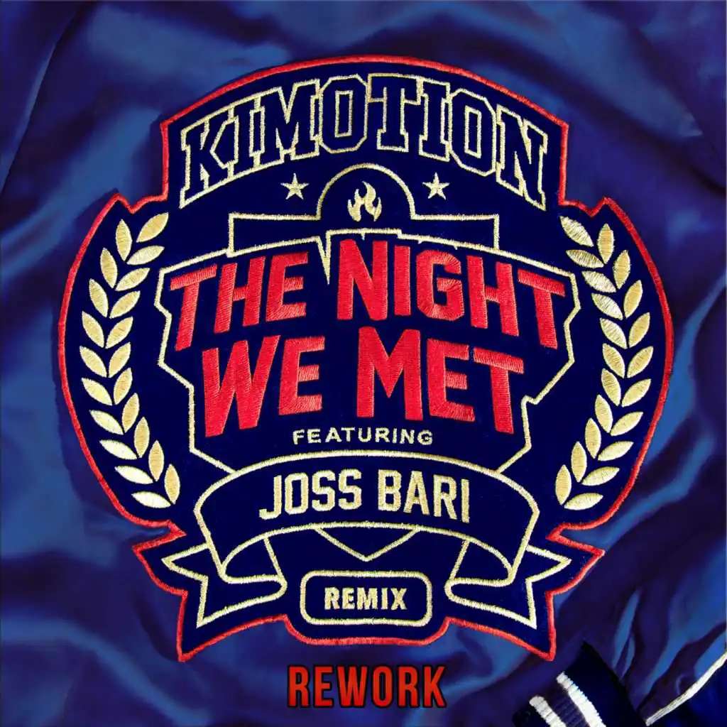 The Night We Met Remix (Rework) [feat. Joss Bari]