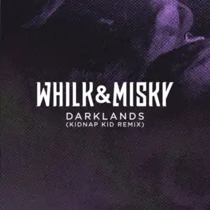Darklands (Kidnap Kid Remix)