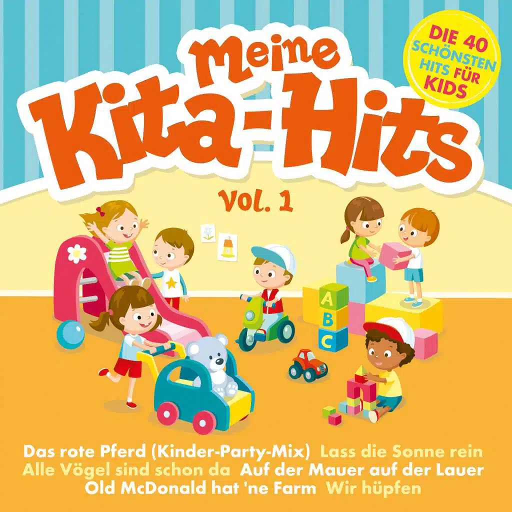 Meine Kita Hits, Vol. 1 - Die 40 schönsten Hits für Kinder