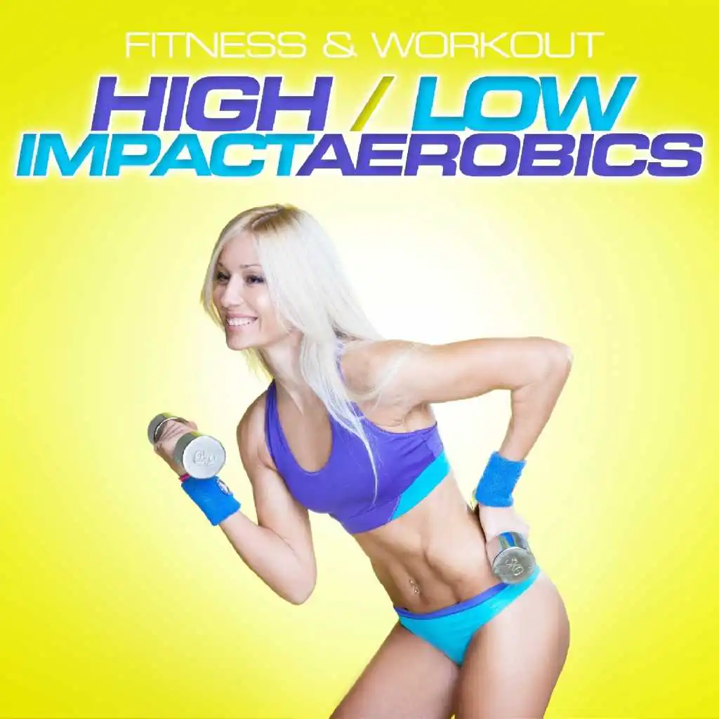 Fitness & Workout: High/Low Impact Aerobics