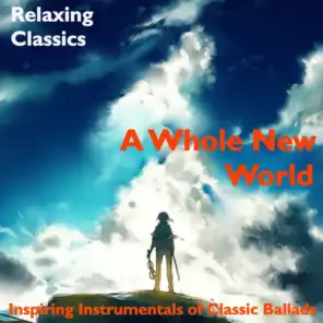 A Whole New World: Relaxing Classics