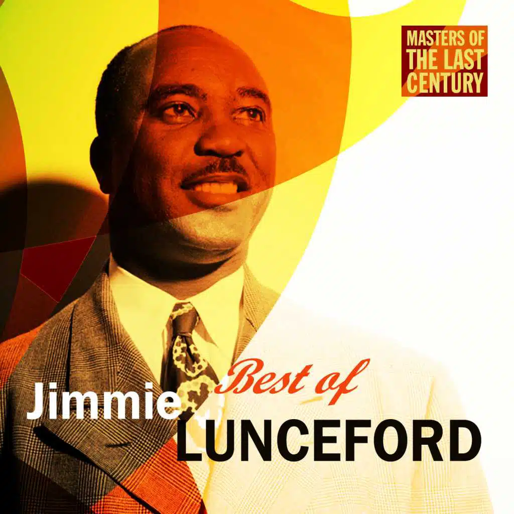 Masters Of The Last Century: Best of Jimmie Lunceford