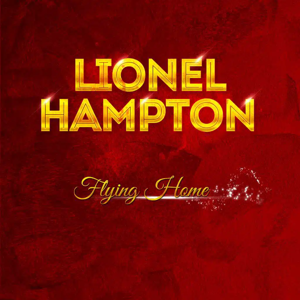 Lionel Hampton - Flying Home