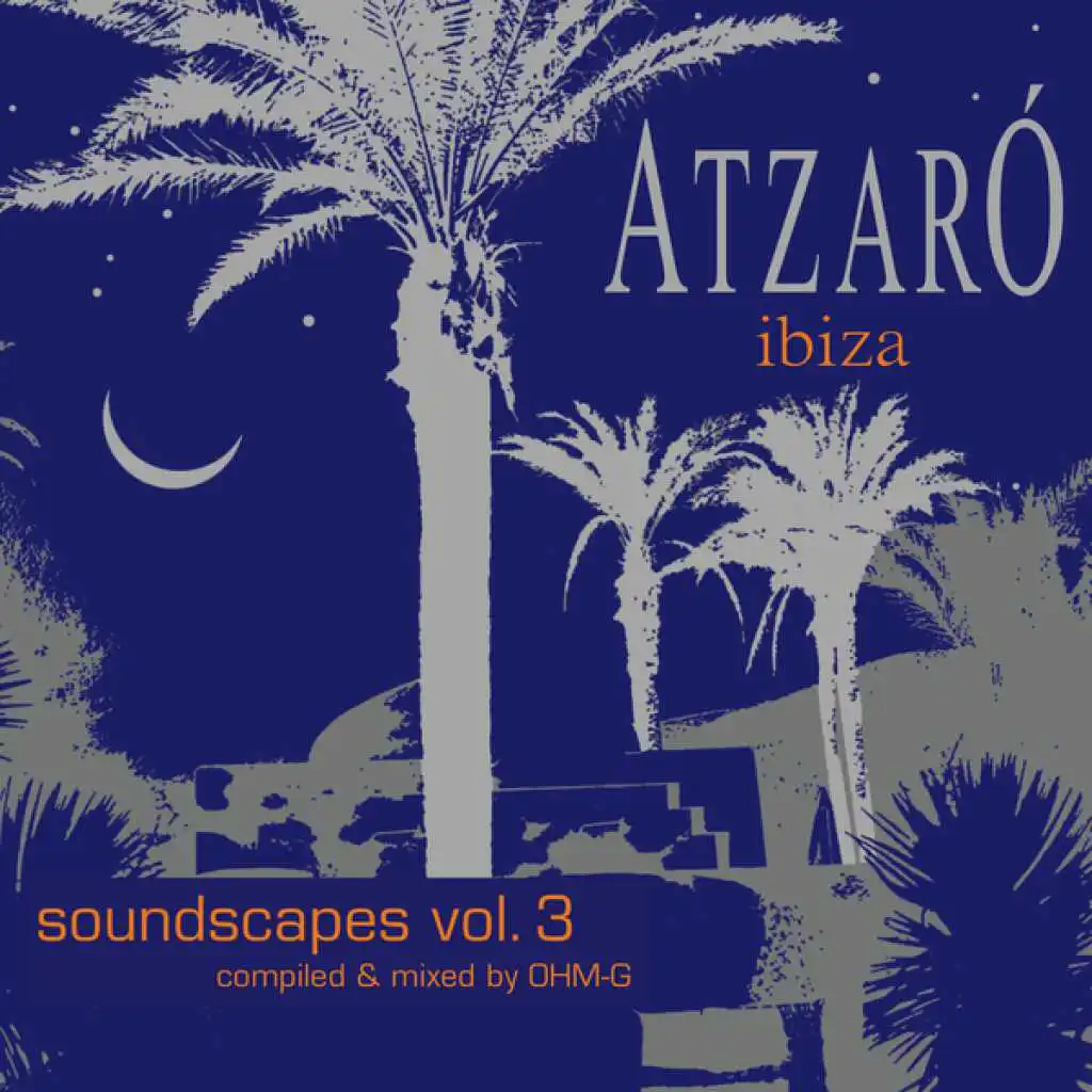 Atzaró Ibiza - Soundscapes Vol. 3