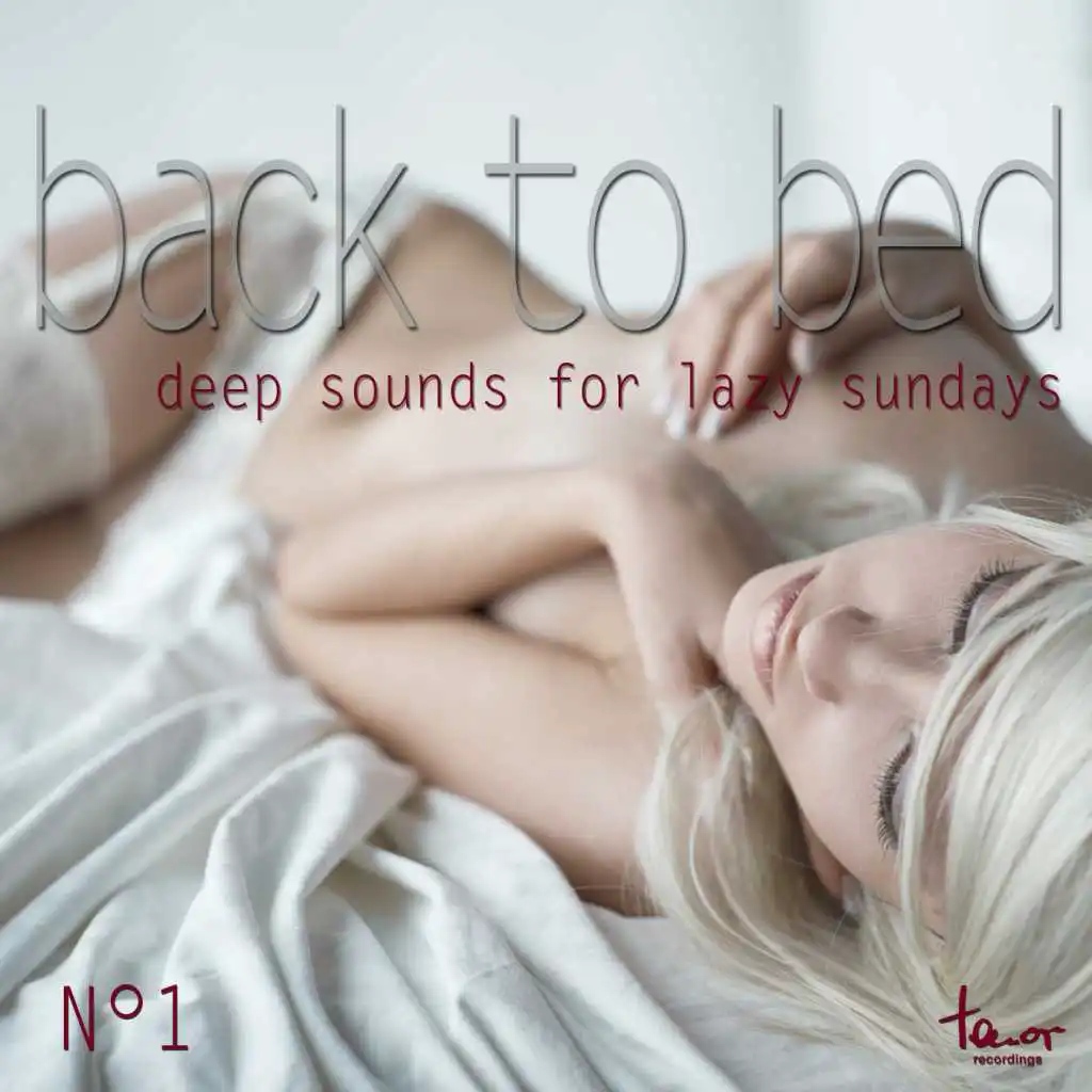 Back to Bed - Deep Sounds for Lazy Sundays, No. 1