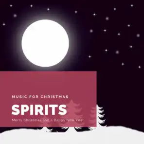 Spirits (The Best Christmas Songs)