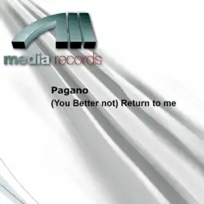 You Better Not Return To Me  (Maico Re-Dub Mix)