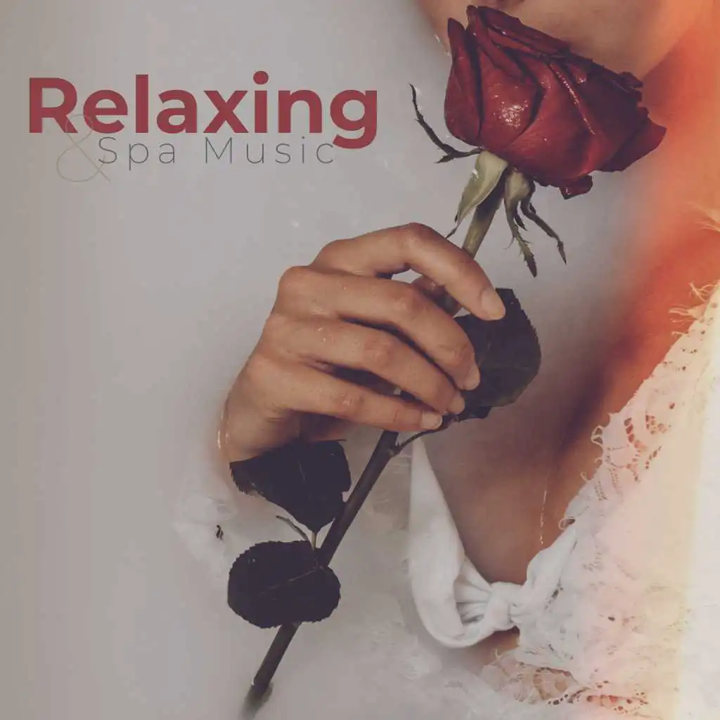 Relaxing & Spa Music – 15 Relaxing Songs for Massage, Sleep, Wellness, Soothing Spa Noises, Deep Harmony, Massage Music to Calm Down, Nature Sounds