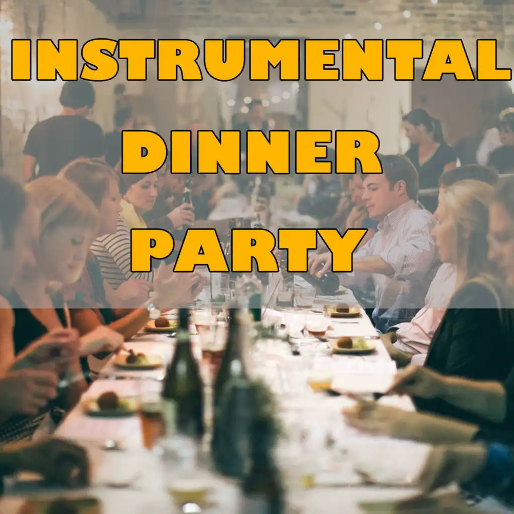 Instrumental Dinner Party