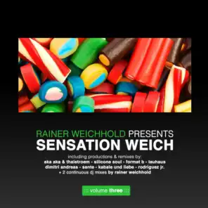 Sensation Weich, Vol. 3 (Continuous DJ Mix 01)