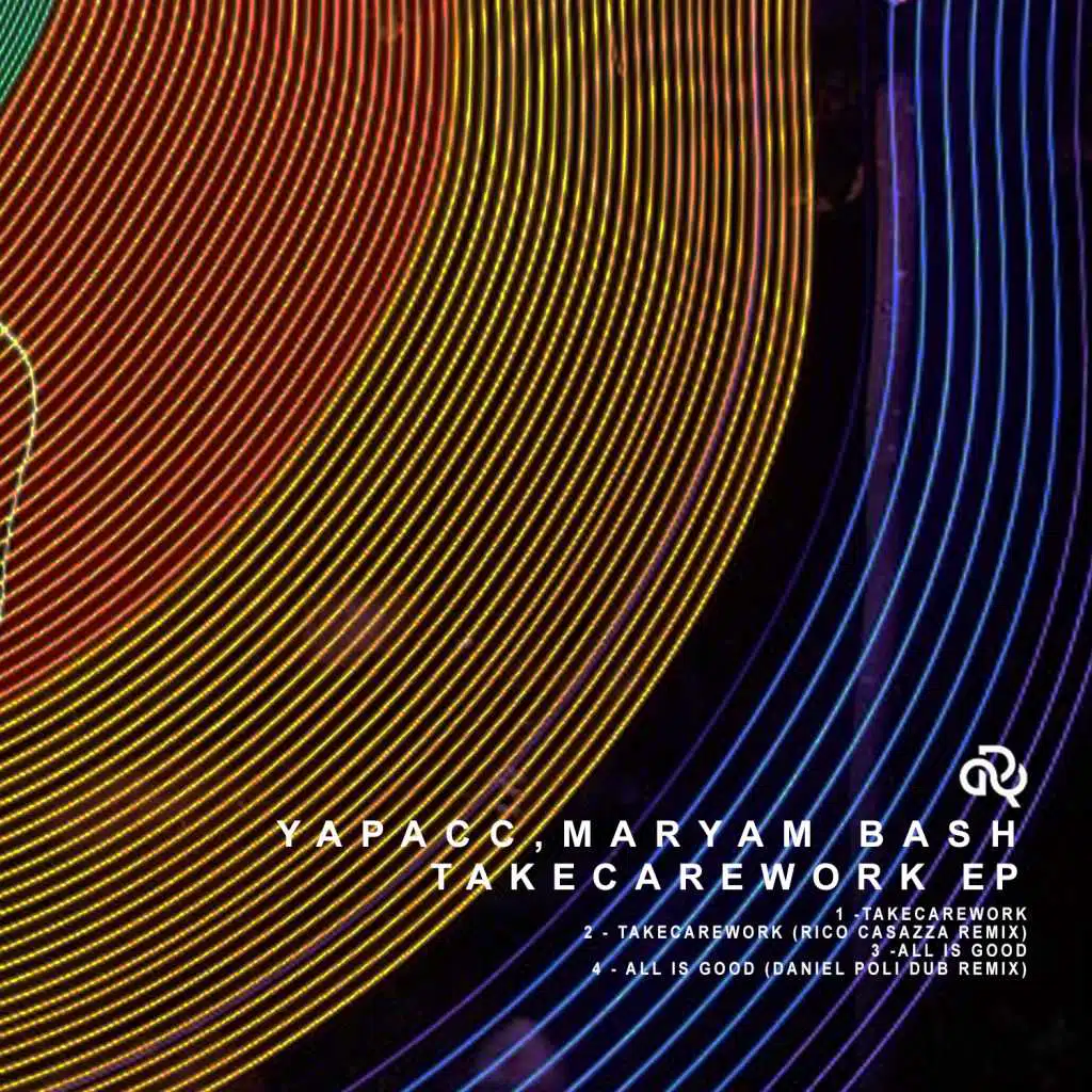 Takecarework EP (feat. Rico Casazza & Daniel Poli)