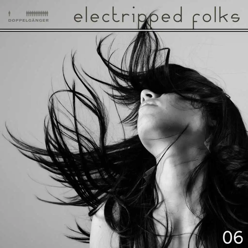 Electripped Folks, 06