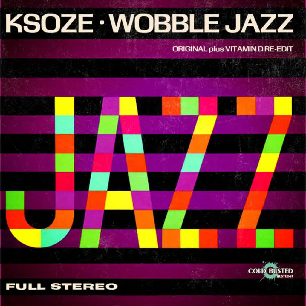 Wobble Jazz (Vitamin D Re-Edit)