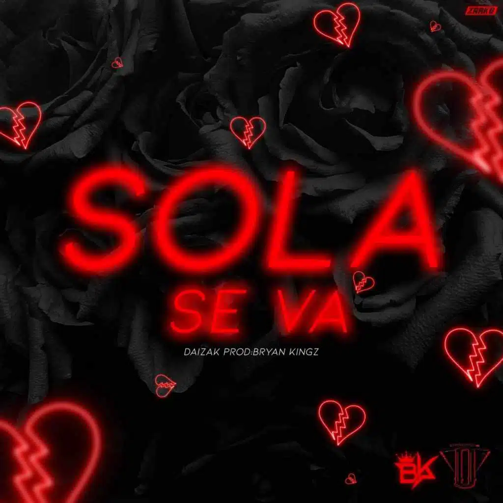 Sola Se Va (feat. Bryan Kingz)