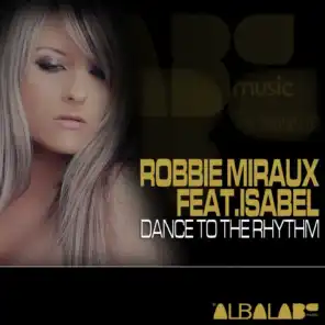 Dance to the Rhythm (Radio Edit) [feat. Isabel]