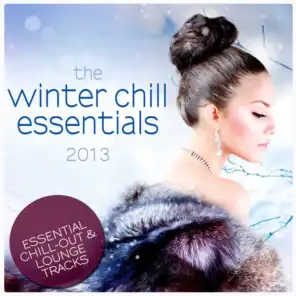 The Winter Chill Essentials 2013