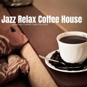 Slow Jazz Coffee Table Playlist