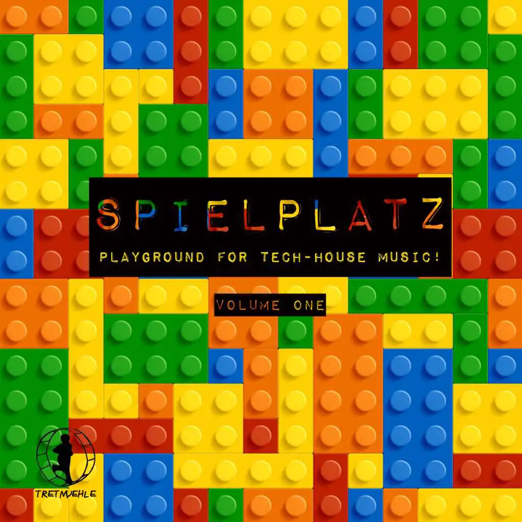 Spielplatz, Vol.1 - Playground for Tech-House Music!
