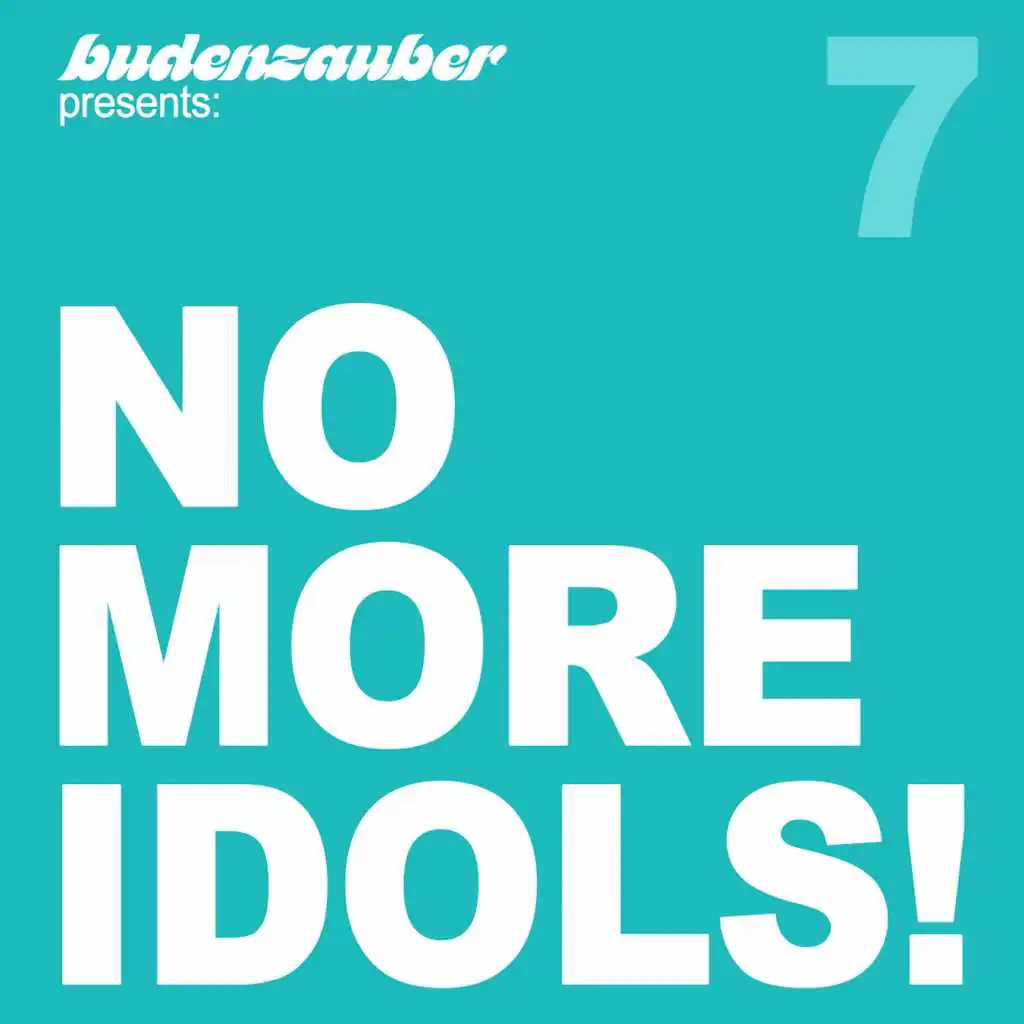 No More Idols! 7