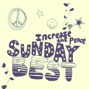 Sunday Best: Increase the Peace, Vol. 4
