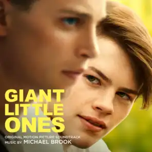 Giant Little Ones (Original Motion Picture Soundtrack)