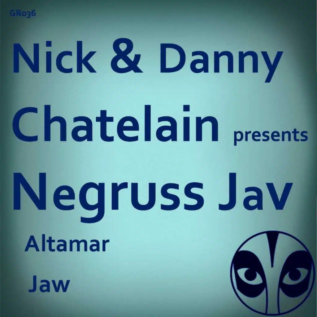 Nick & Danny Chatelain pres. Negruss Jav