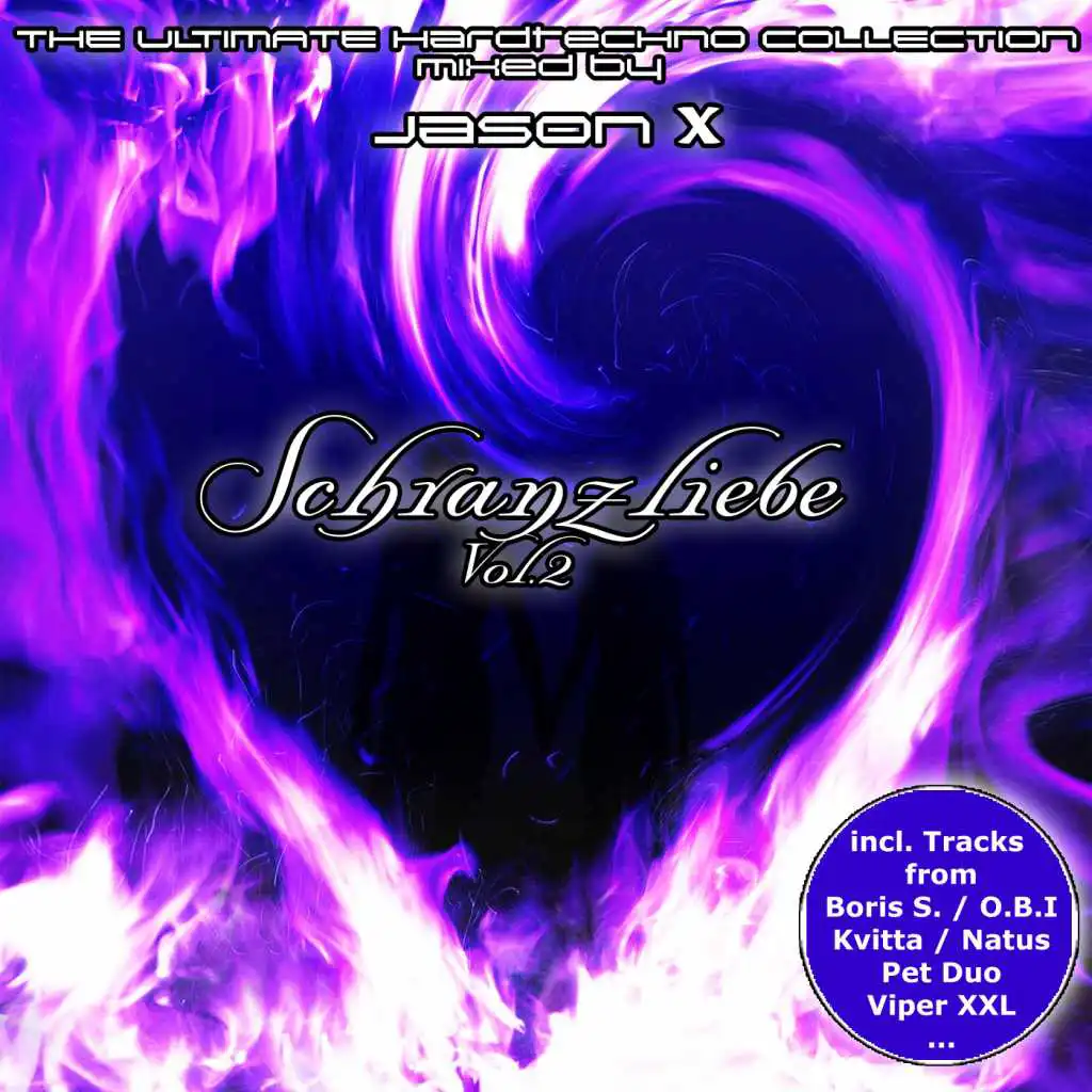 Schranzliebe, Vol. 2 - The Ultimate Hardtechno Collection (Mixed By Jason X)