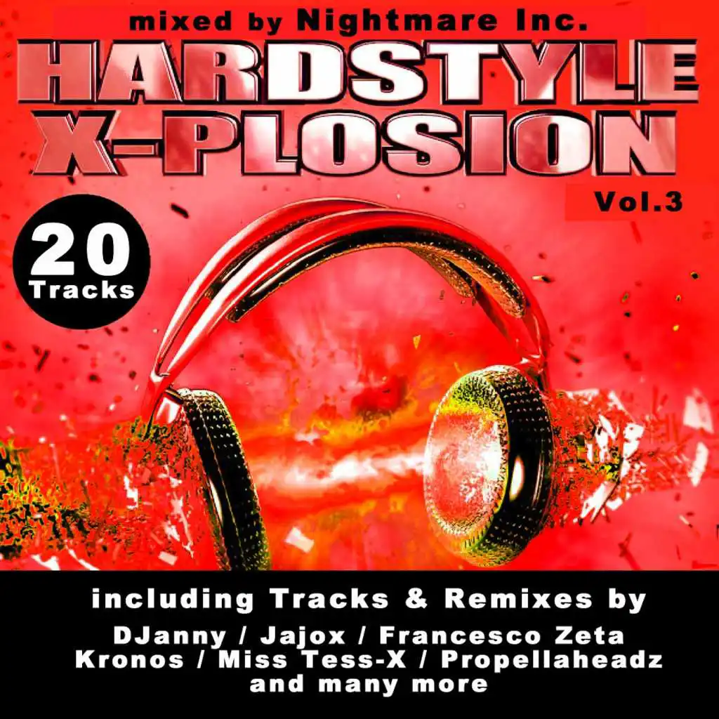 Hardstyle X-Plosion, Vol. 3 DJ Mix (Continuous DJ Mix)