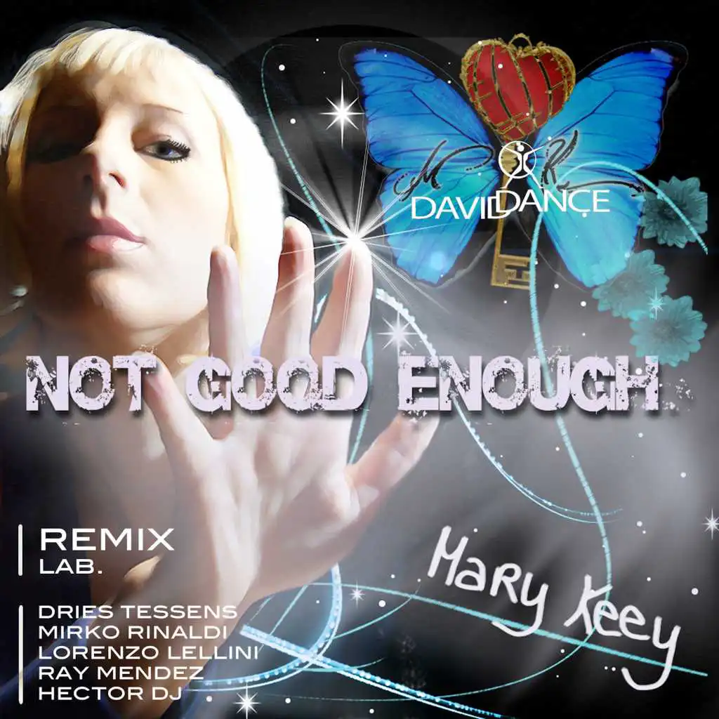 Not Good Enough (Dries Tessens Extended Remix)