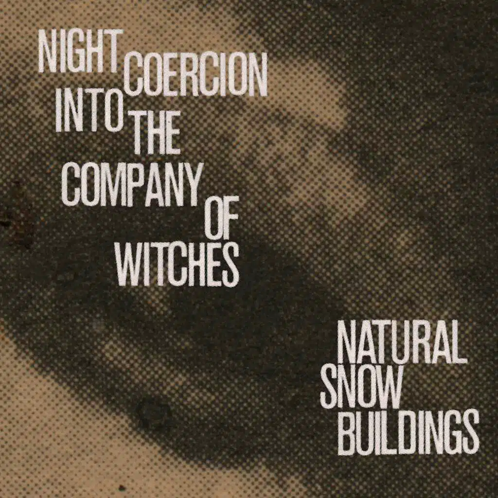 Night Coercion into the Company of Witches