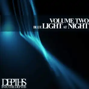 Blue Light At Night, Vol. Two - First Class Deep House Blends
