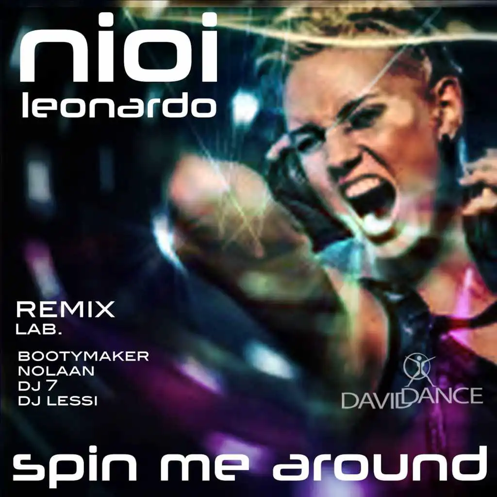 Spin Me Around (Radio Edit) [feat. Leonardo Nioi]
