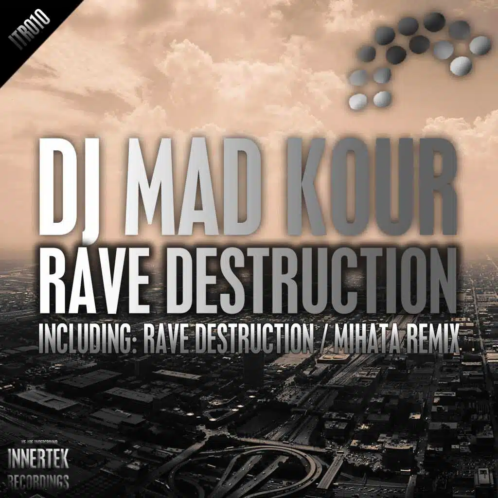 Rave Destruction
