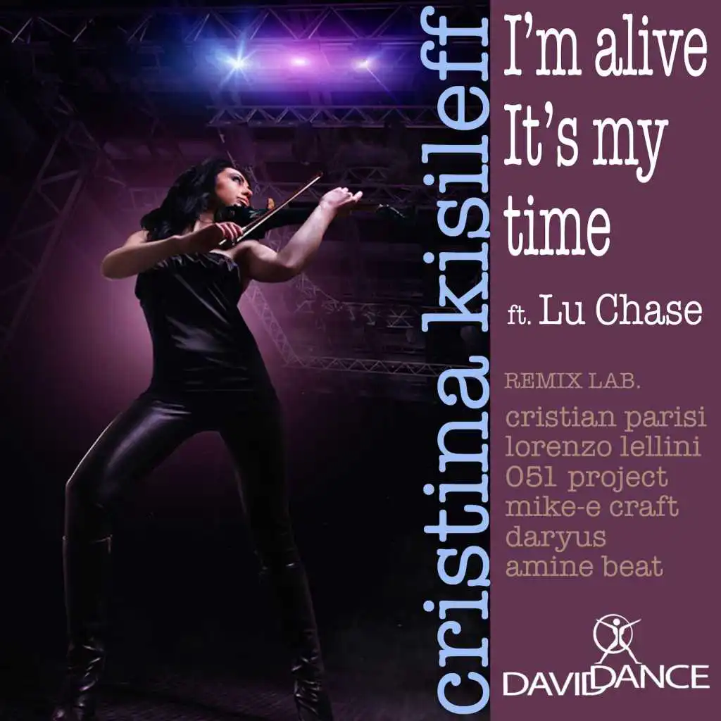 I'm Alive... It's My Time (feat. Lu Chase)