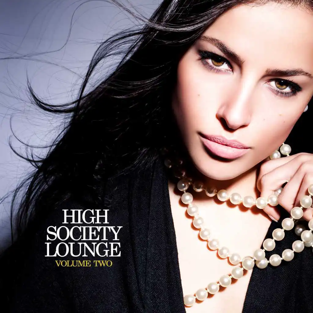 High Society Lounge, Vol. 2