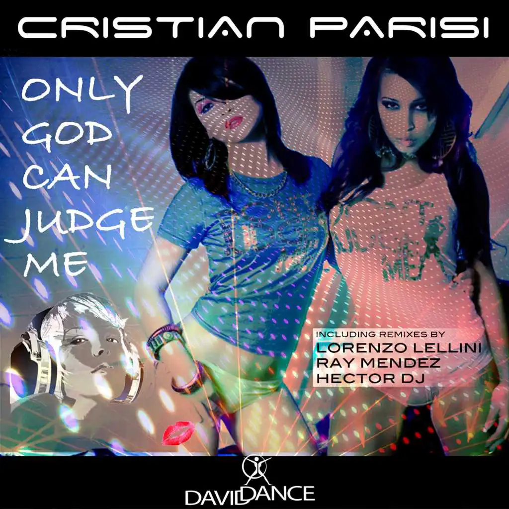 Only God Can Judge Me (Ray Mendez DJLB Remix)