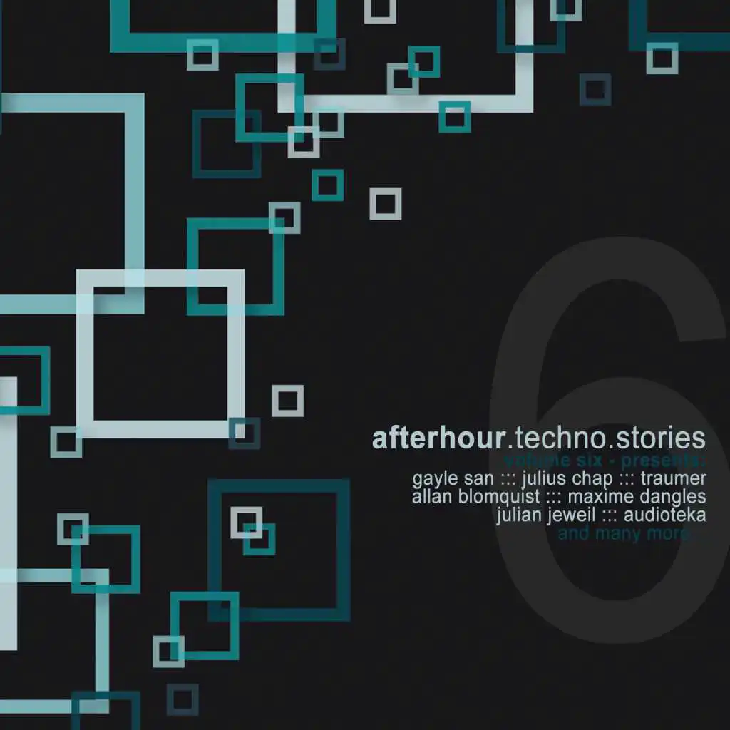 Afterhour Techno Stories, Vol. 6