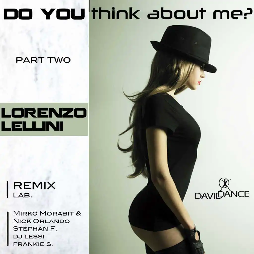 Do You Think About Me? (Stephan F. Remix)