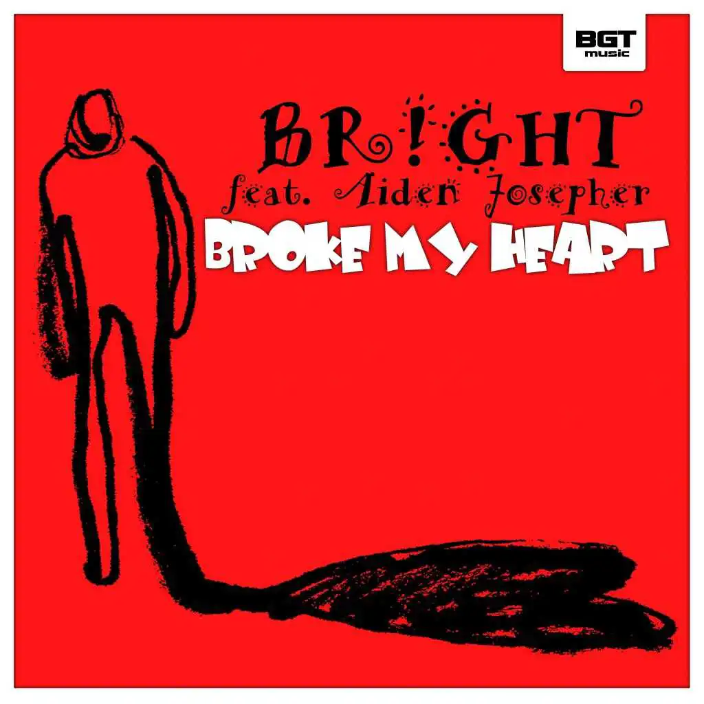Broke My Heart (Radio Edit) [feat. Aiden Josepher]