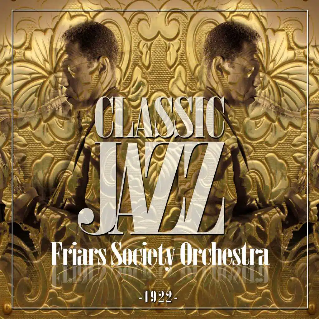 Classic Jazz Gold Collection (Friars Society Orchestra)