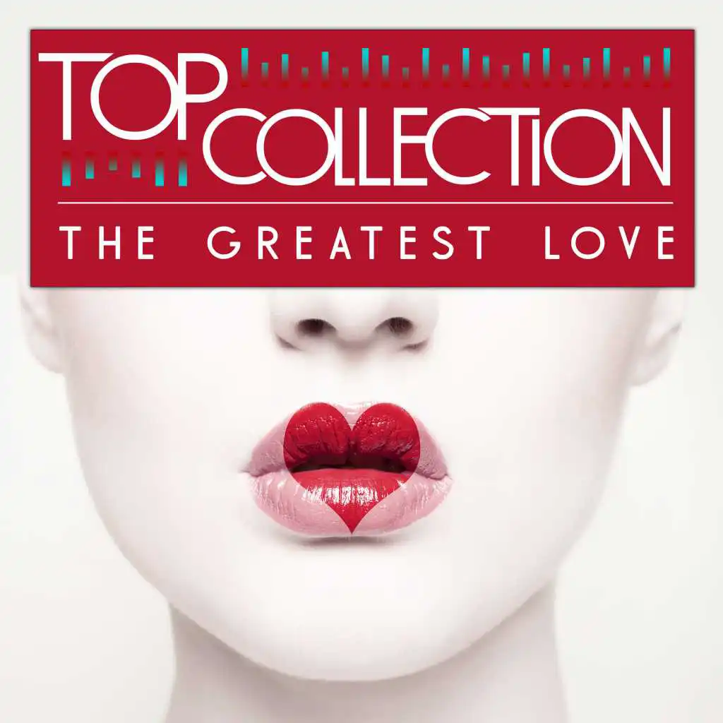 Top Collection: The Greatest Love
