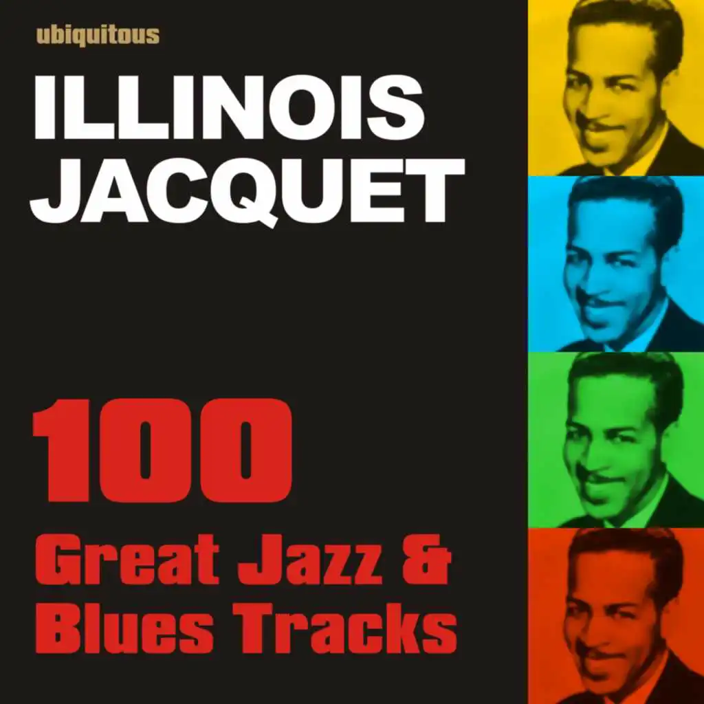 100 Great Jazz & Blues Tracks by Illinois Jacquet