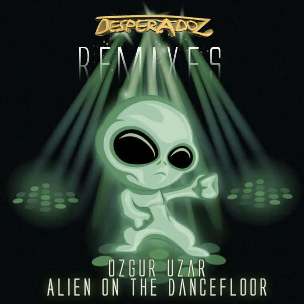 Alien on the Dancefloor (Mario De Bellis Remix)