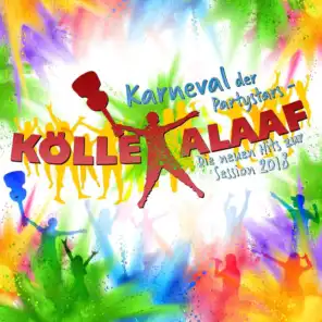 Karneval der Partystars - Kölle Alaaf: Die neuen Hits zur Session 2018